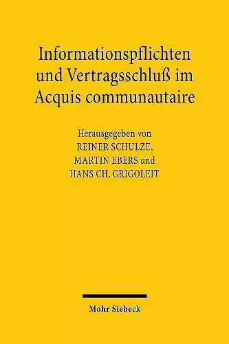 Informationspflichten und Vertragsschluß im Acquis communautaire cover