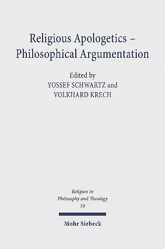 Religious Apologetics - Philosophical Argumentation cover