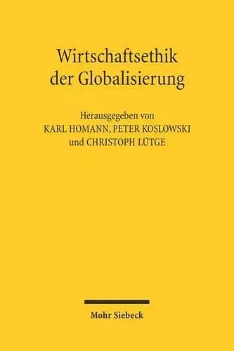 Wirtschaftsethik der Globalisierung cover