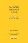 Wirtschaft, Politik und Freiheit cover