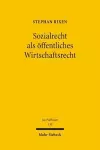 Sozialrecht als öffentliches Wirtschaftsrecht cover