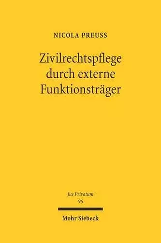 Zivilrechtspflege durch externe Funktionsträger cover