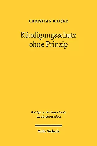 Kündigungsschutz ohne Prinzip cover