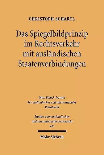 Das Spiegelbildprinzip im Rechtsverkehr mit ausländischen Staatenverbindungen cover