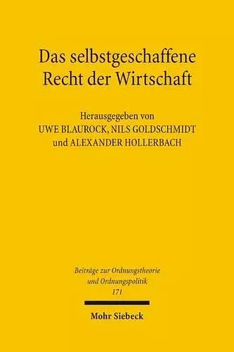 Das selbstgeschaffene Recht der Wirtschaft cover