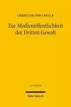 Zur Medienöffentlichkeit der Dritten Gewalt cover