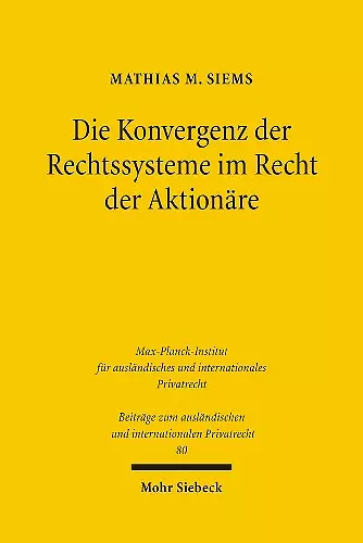 Die Konvergenz der Rechtssysteme im Recht der Aktionäre cover