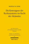 Die Konvergenz der Rechtssysteme im Recht der Aktionäre cover