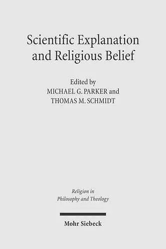 Scientific Explanation and Religious Belief cover