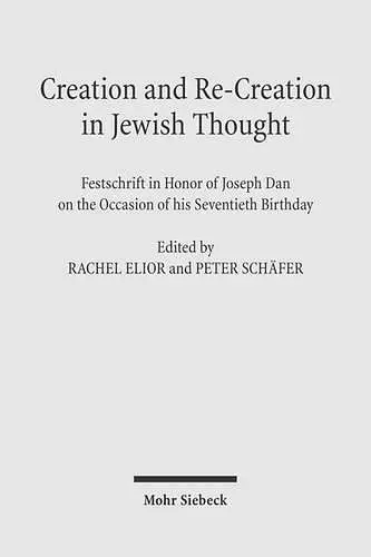 Creation and Re-Creation in Jewish Thought cover