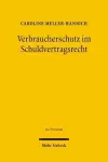 Verbraucherschutz im Schuldvertragsrecht cover