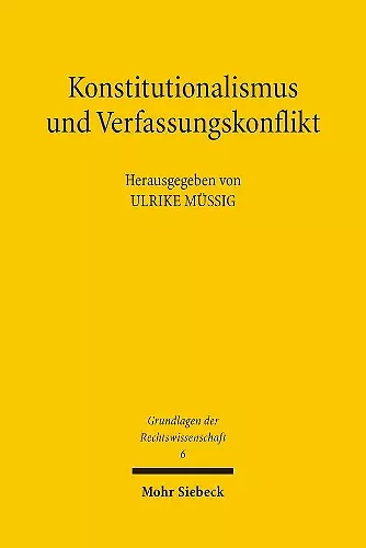 Konstitutionalismus und Verfassungskonflikt cover