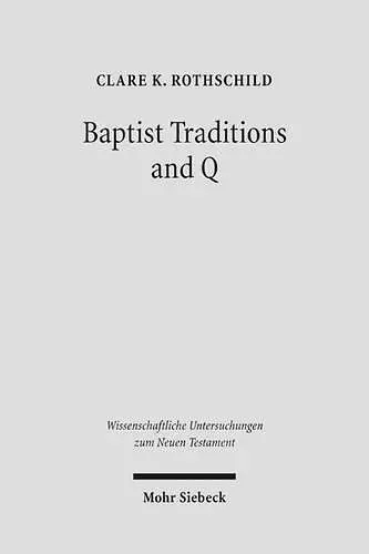 Baptist Traditions and Q cover