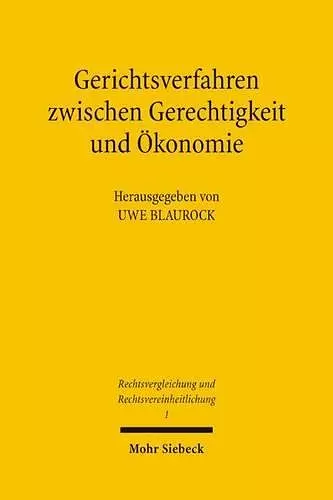 Gerichtsverfahren zwischen Gerechtigkeit und Ökonomie cover