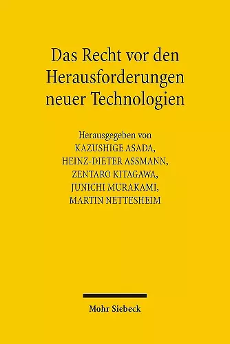 Das Recht vor den Herausforderungen neuer Technologien cover