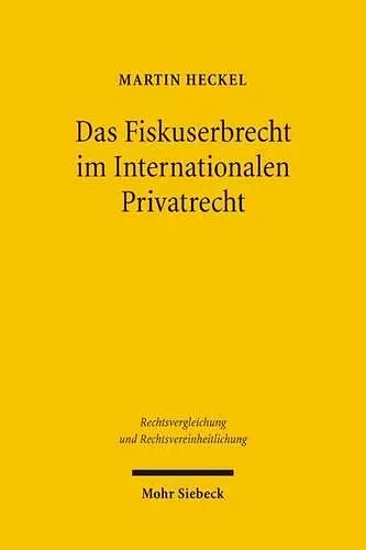Das Fiskuserbrecht im Internationalen Privatrecht cover