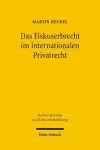 Das Fiskuserbrecht im Internationalen Privatrecht cover