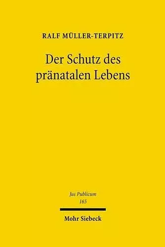 Der Schutz des pränatalen Lebens cover