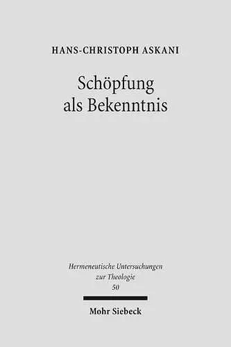 Schöpfung als Bekenntnis cover