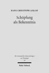 Schöpfung als Bekenntnis cover