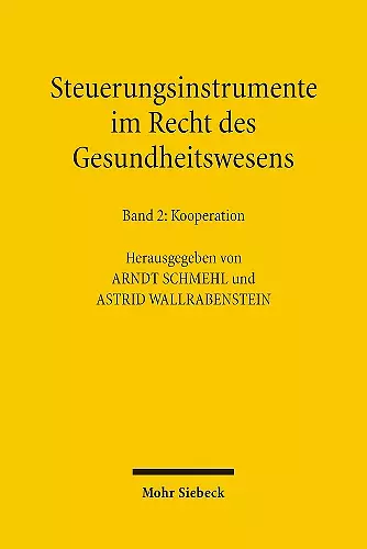 Steuerungsinstrumente im Recht des Gesundheitswesens cover