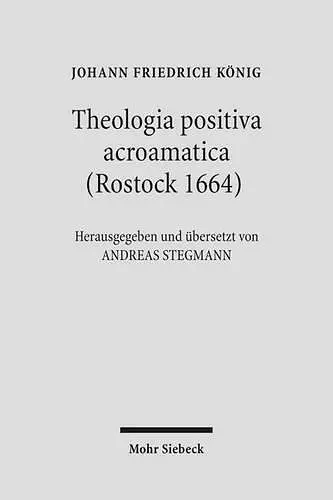 Theologia positiva acroamatica (Rostock 1664) cover