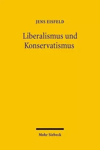 Liberalismus und Konservatismus cover