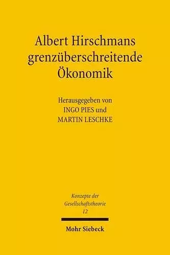 Albert Hirschmans grenzüberschreitende Ökonomik cover