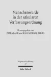 Menschenwürde in der säkularen Verfassungsordnung cover