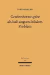 Gewinnherausgabe als haftungsrechtliches Problem cover