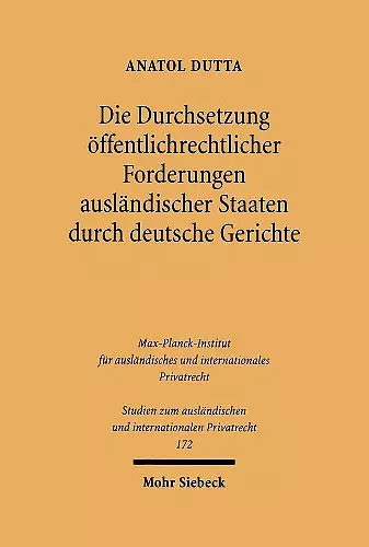 Die Durchsetzung öffentlichrechtlicher Forderungen ausländischer Staaten durch deutsche Gerichte cover