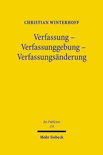 Verfassung - Verfassunggebung - Verfassungsänderung cover