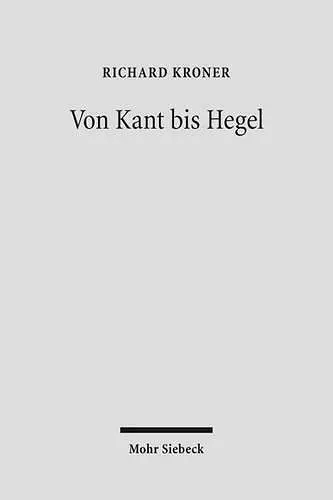 Von Kant bis Hegel cover