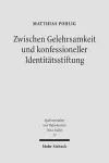 Zwischen Gelehrsamkeit und konfessioneller Identitätsstiftung cover