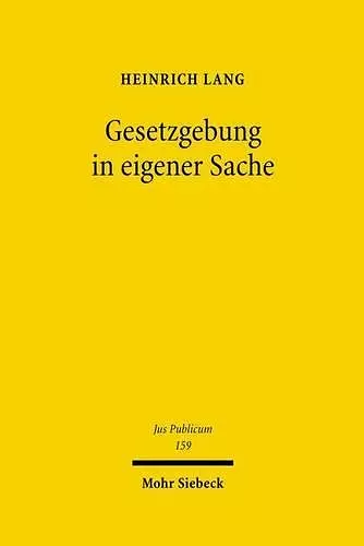 Gesetzgebung in eigener Sache cover