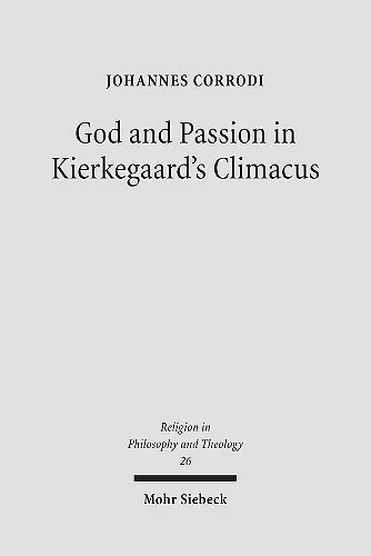 God and Passion in Kierkegaard's Climacus cover