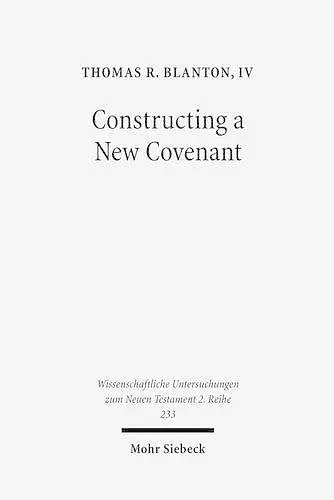 Constructing a New Covenant cover