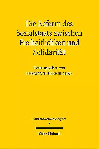 Die Reform des Sozialstaats zwischen Freiheitlichkeit und Solidarität cover