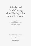 Aufgabe und Durchführung einer Theologie des Neuen Testaments cover