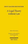 A Legal Theory without Law cover