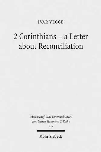 2 Corinthians - a Letter about Reconciliation cover