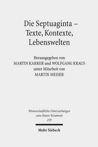 Die Septuaginta - Texte, Kontexte, Lebenswelten cover