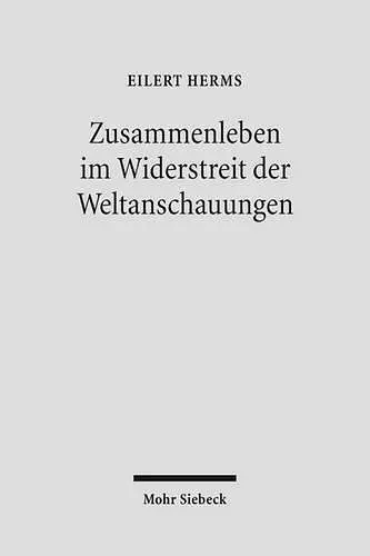 Zusammenleben im Widerstreit der Weltanschauungen cover