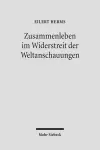 Zusammenleben im Widerstreit der Weltanschauungen cover