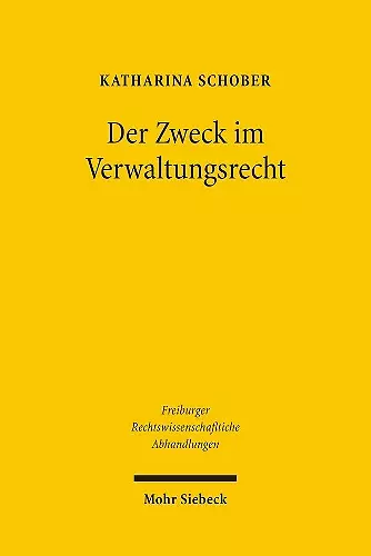 Der Zweck im Verwaltungsrecht cover