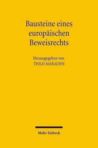 Bausteine eines europäischen Beweisrechts cover