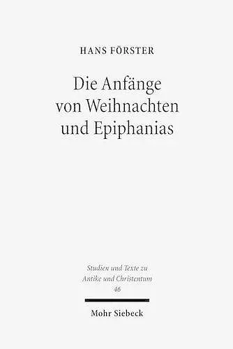 Die Anfänge von Weihnachten und Epiphanias cover