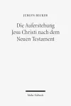 Die Auferstehung Jesu Christi nach dem Neuen Testament cover