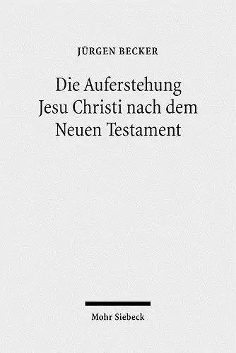 Die Auferstehung Jesu Christi nach dem Neuen Testament cover