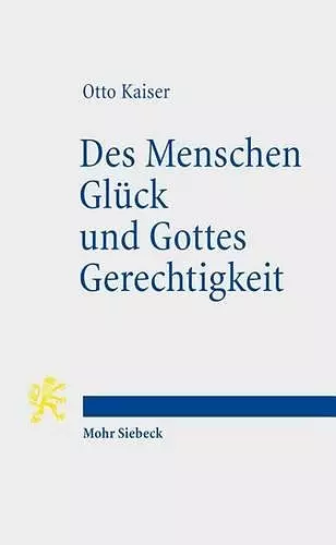 Des Menschen Glück und Gottes Gerechtigkeit cover